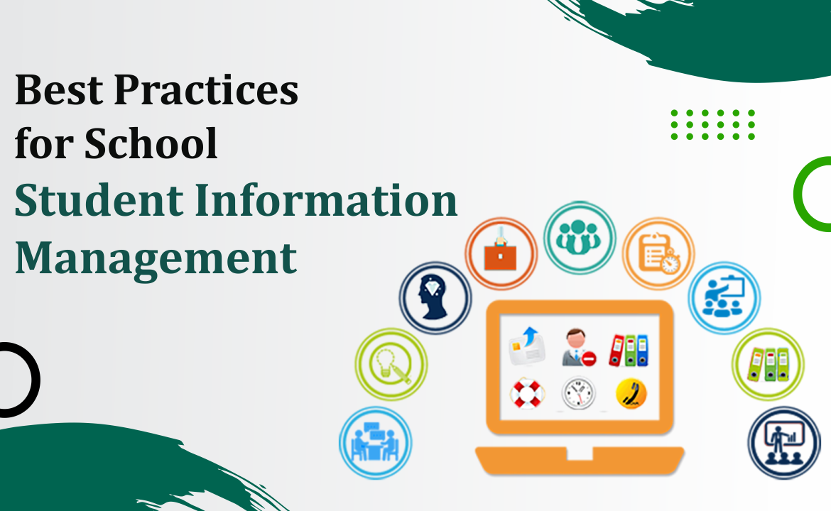 Best Practices for School Student Information Management
